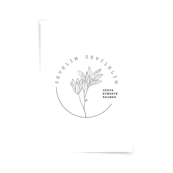 Sevelim Sevilelim Poster & Çerçeveli Tablo