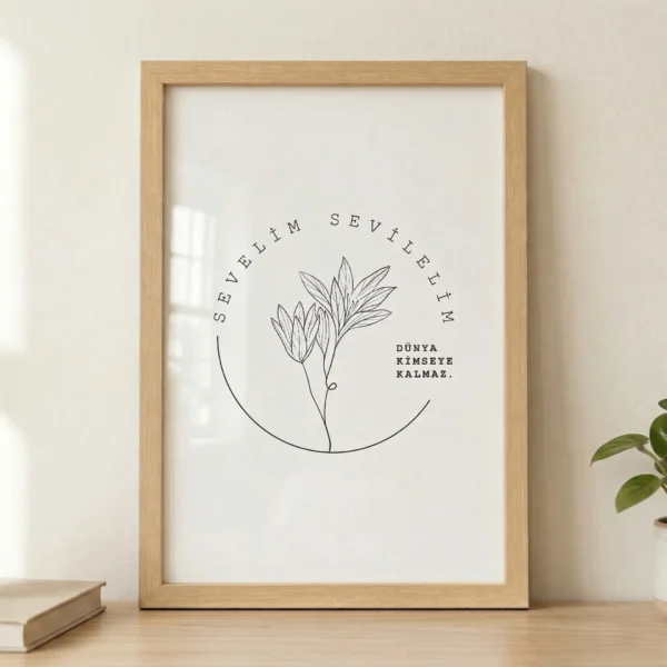 Sevelim Sevilelim Çerçeveli Tablo