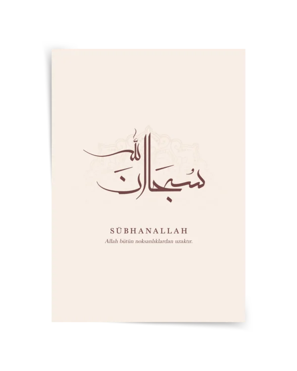 Sübhanallah Poster ve Çerçeveli Tablo